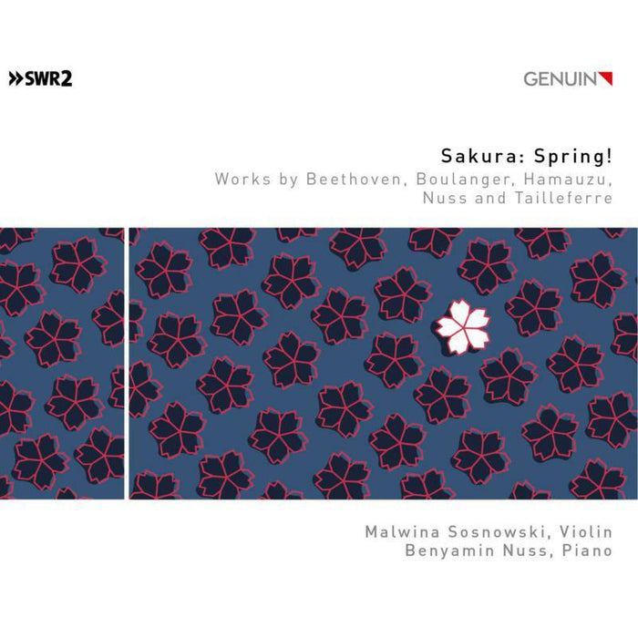 Sosnowski/Nuss - Sakura: Spring! - Works by Beethoven, Boulanger, Hamauzu, Nuss and Tailleferre - GEN21747