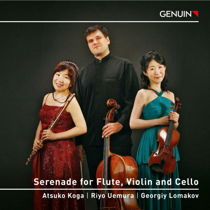 Atsuko Koga; Riyo Uemura; Georgiy Lomakov - Serenade for Flute, Violin and Cello - GEN23834