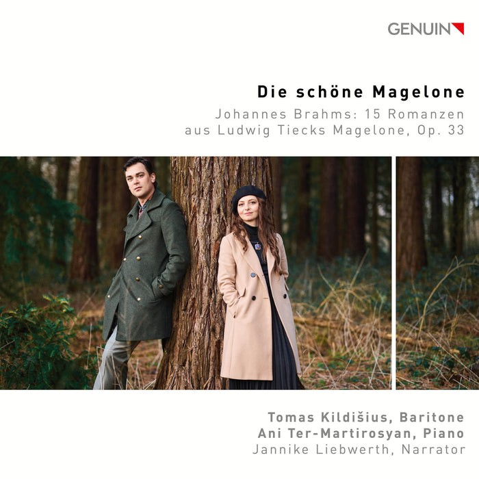 Jannike Liebwerth; Tomas Kildisius; Ani Ter-Martirosyan - Die schone Magelone - Johannes Brahms: 15 Romanzen from Ludwig Tieck's Magelone, Op. 33 - GEN23844