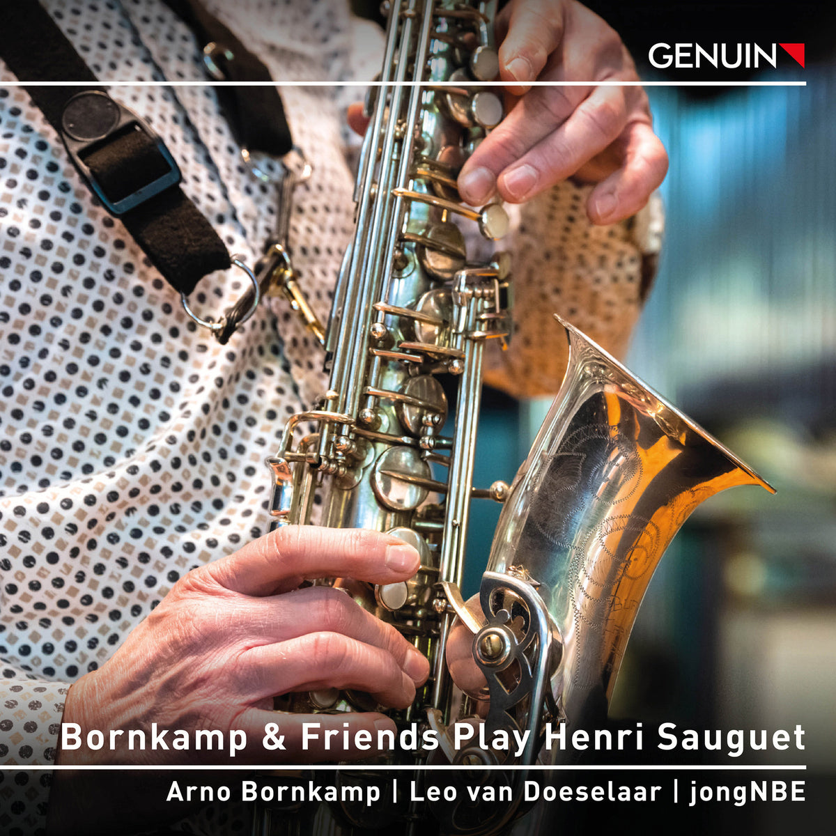 Arno Bornkamp; Leo van Doeselaar; Erard jongNBE - Bornkamp & Friends Play Henri Sauguet - GEN24871
