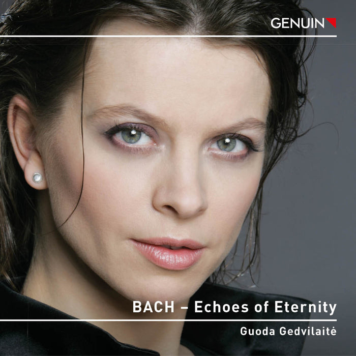 Guoda Gedvilaite - Johann Sebastian Bach: Echoes of Eternity - GEN24875
