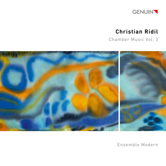 Ensemble Modern - Christian Ridil: Chamber Music, Vol. 3 - GEN26980