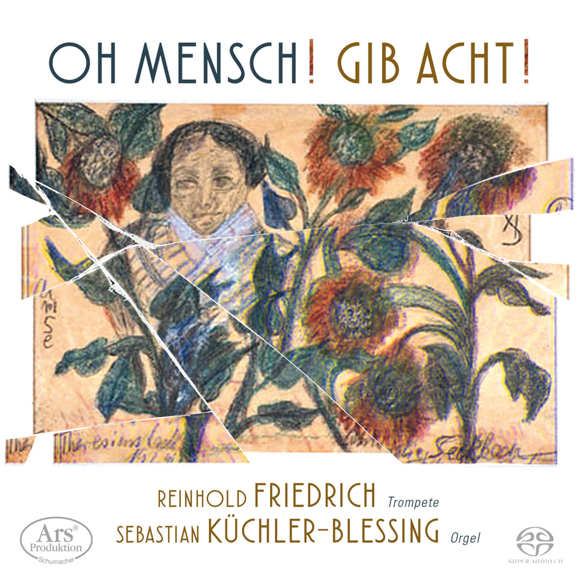 Reinhold Friedrich; Sebastian Kuchler-Blessing - Oh Mensch! Gib Acht! - ARS38359