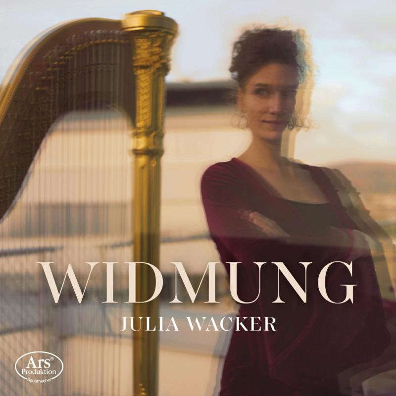 Julia Wacker - Widmung - Works For Solo Harp - ARS38626