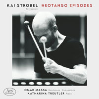 Kai Strobel; Omar Massa; Katharina Treutler - Neotango Episodes - ARS38635