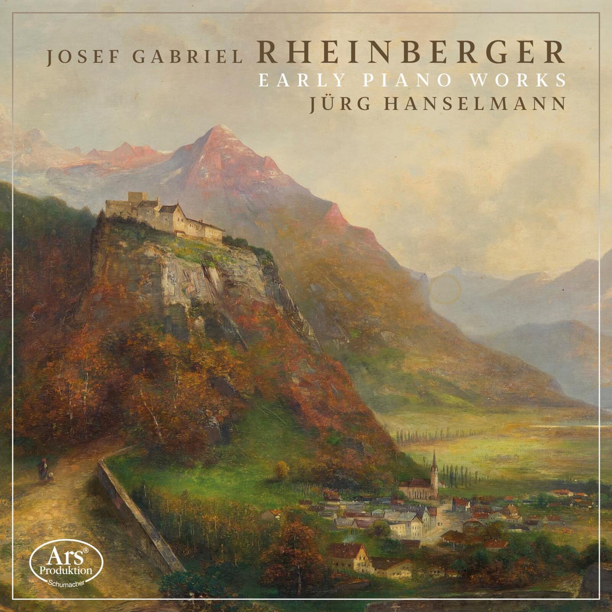 Jurg Hanselmann - Josef Gabriel Rheinberger: Early Piano Works - ARS38657