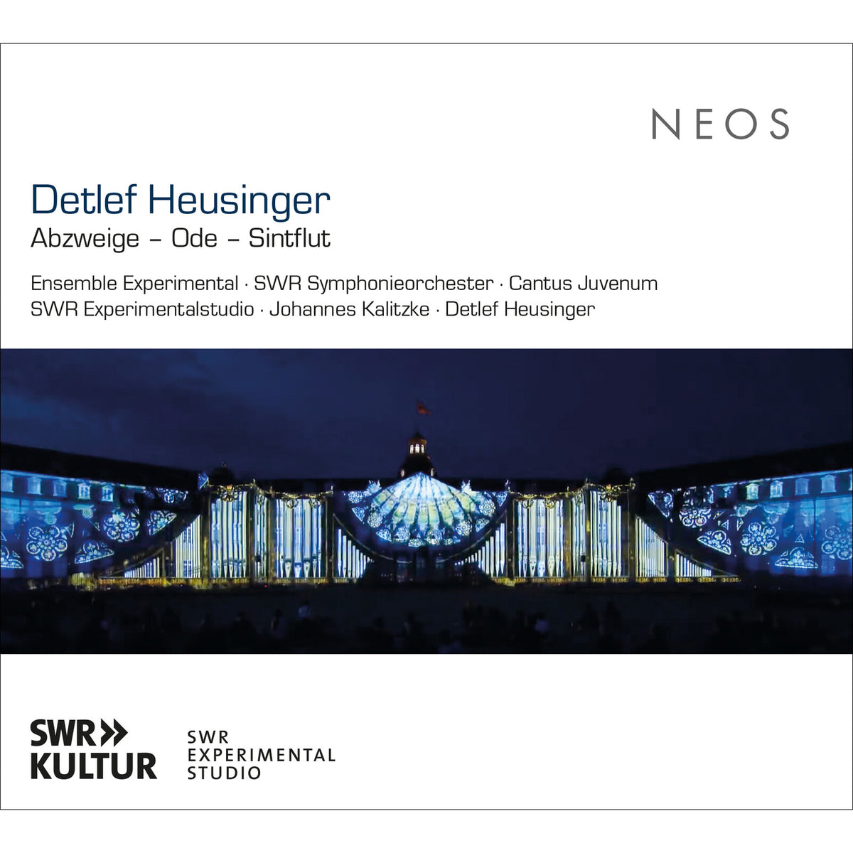 Ensemble Experimental; SWR Symphonieorchester; Cantus Juvenum; SWR Experimentalstudio; Johannes Kalitzke - Detlef Heusinger: Abzweige; Ode; Sintflut - NEOS12518