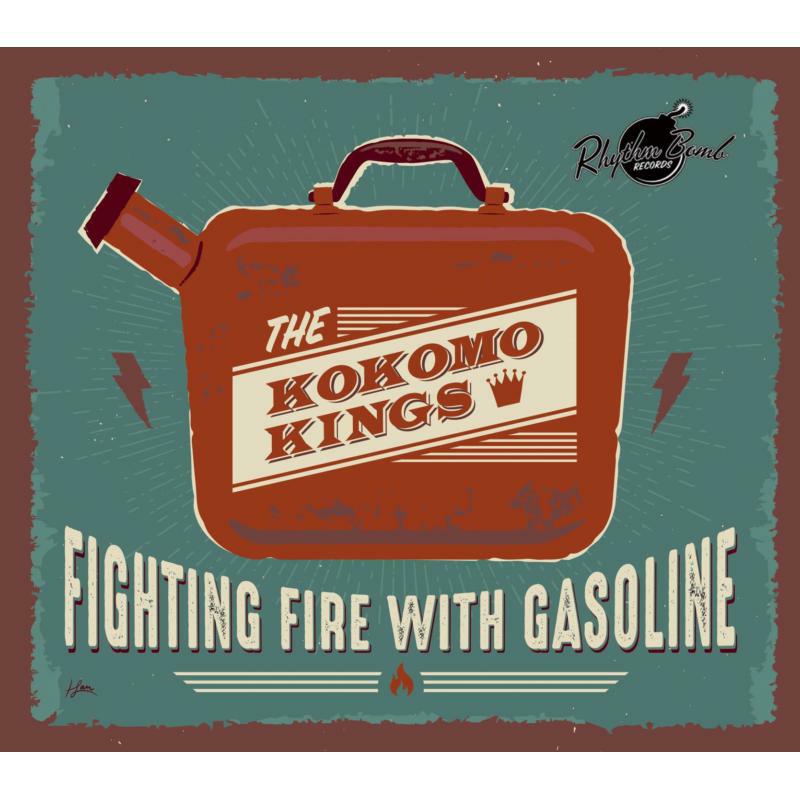 Kokomo Kings - Fighting Fire With Gasoline - CD21031