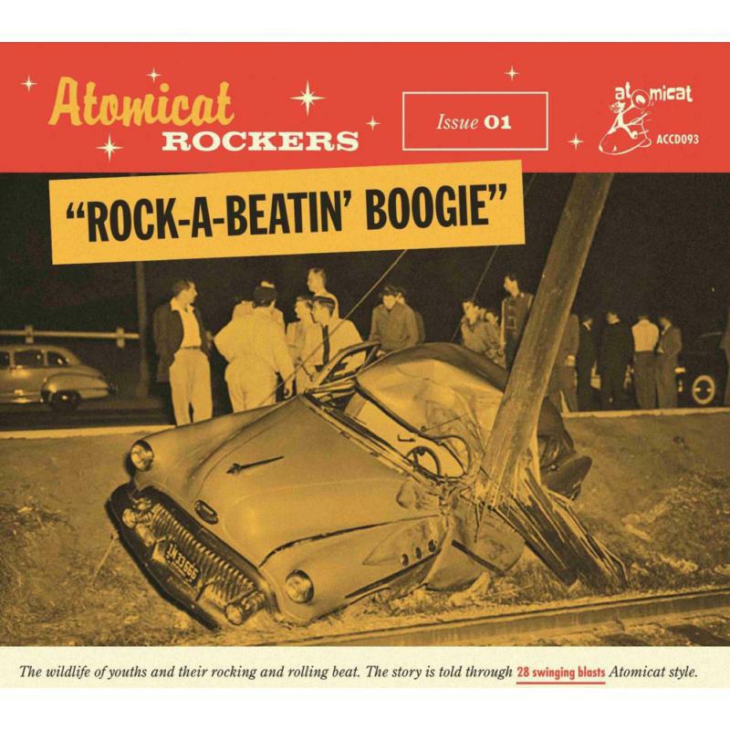 Various Artists - Atomicat Rockers Vol 1. - Rock A Beatin' Boogie - CD23546