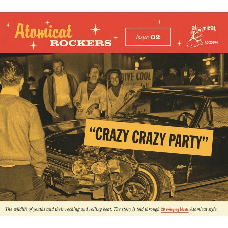 Various Artists - Atomicat Rockers Vol 2. - Crazy Crazy Party - CD23547