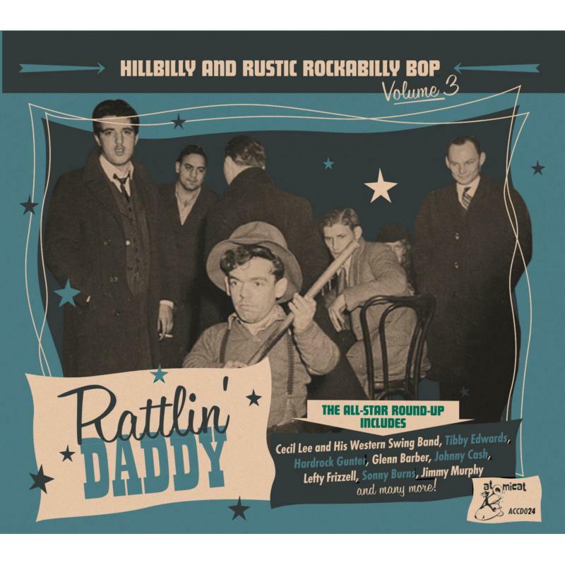 Various Artists - Rattlin' Daddy -Hillbilly And Rustic Rockabilly 3 - CD23238