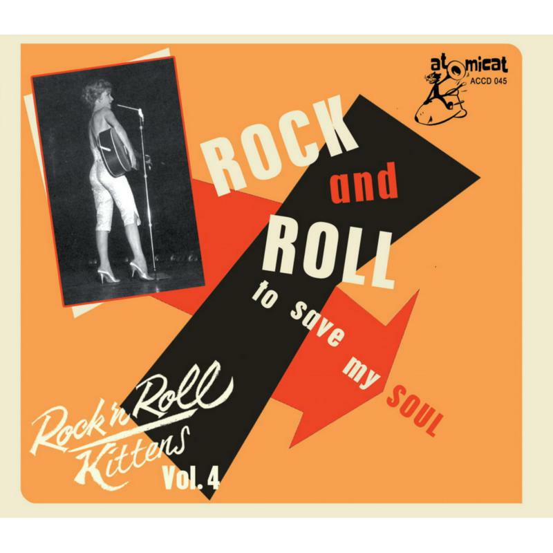 Various Artists - Rock 'N' Roll Kittens Vol.4 - Rock & Roll To Save... - CD22438