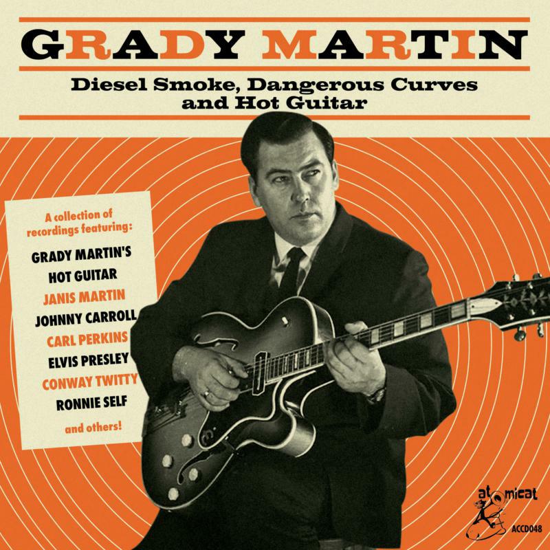 Various Artists - Grady Martin:Diesel Smoke Dangerous Curves and Hot Guitar - CD23266