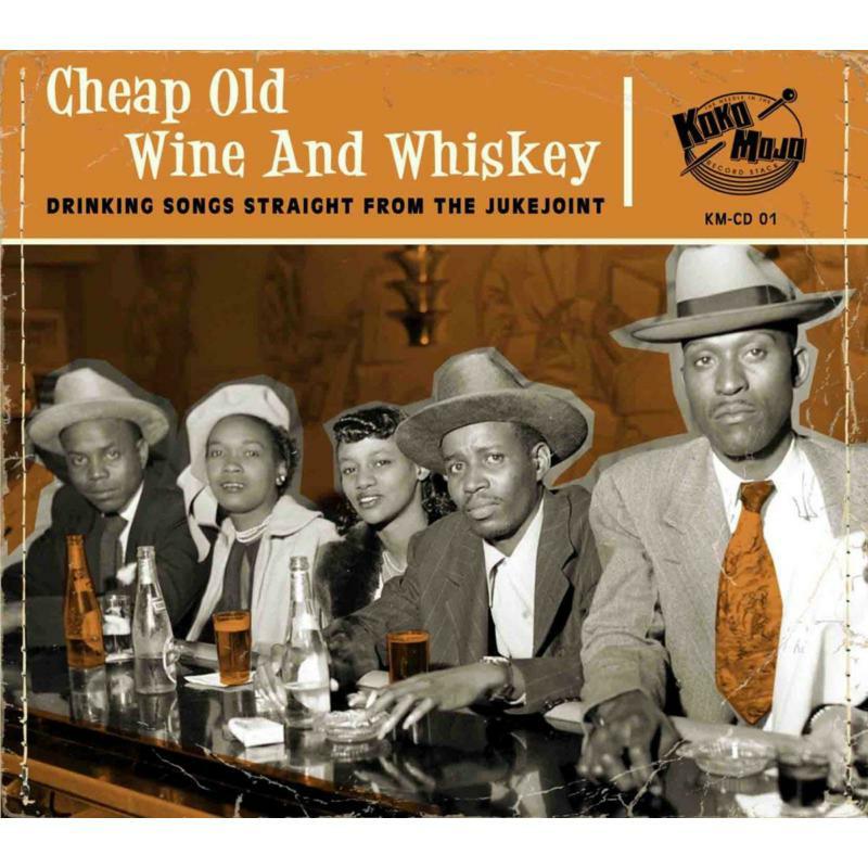 Various Artists - Cheap Old Wine And Whiskey - CD20039