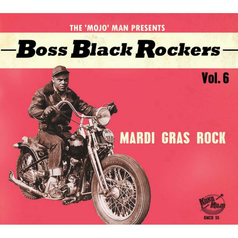 Various Artists - Boss Black Rockers Vol. 6 - Mardi Gras Rock - CD22933