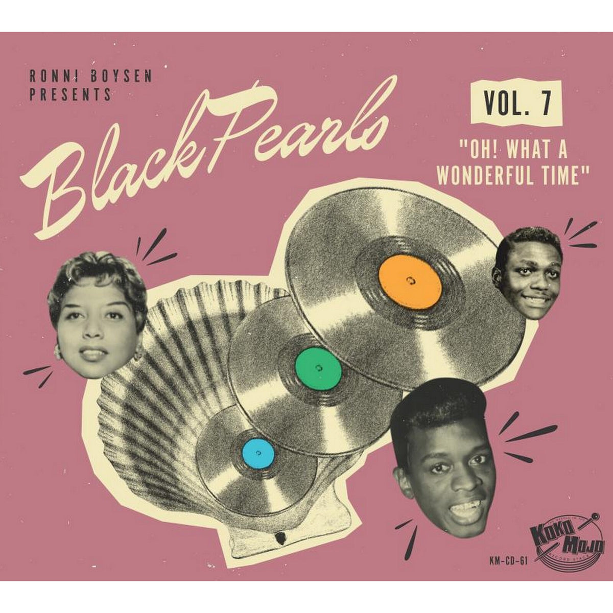 Various Artists - Black Pearls Vol. 7 - Oh What A Wonderful Time - CD26681