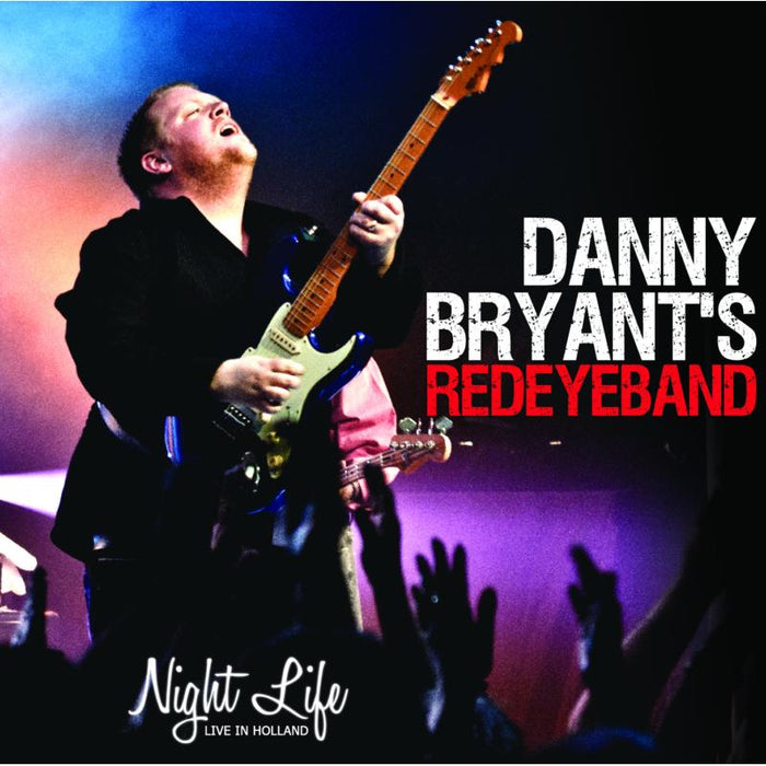 Danny Bryant - Night Life - Live In Holland - JHR050