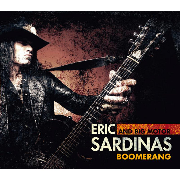 Eric Sardinas And Big Motor - Boomerang - JHR102