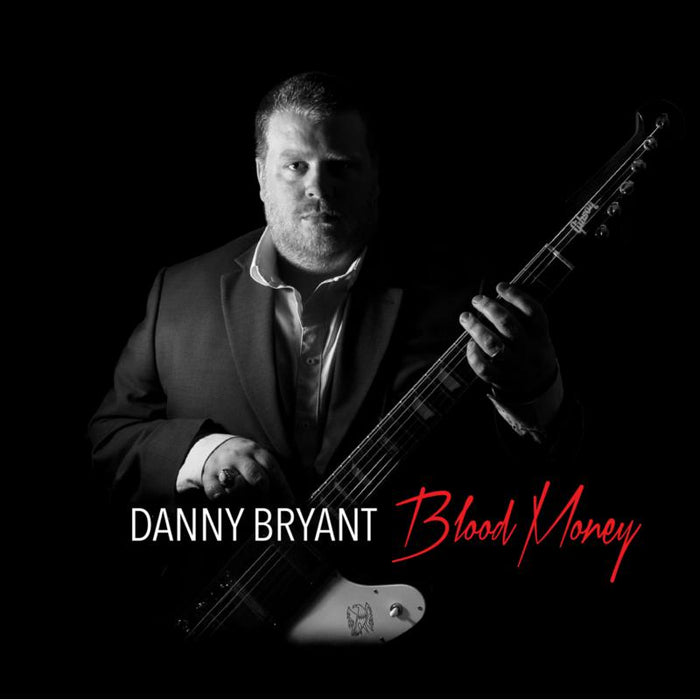 Danny Bryant - Blood Money - JHR120