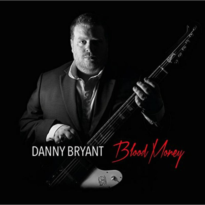Danny Bryant - Blood Money (180g LP) - JHR122