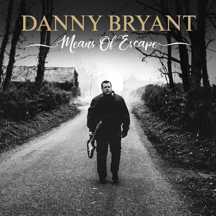 Danny Bryant - Means Of Escape - JHR172