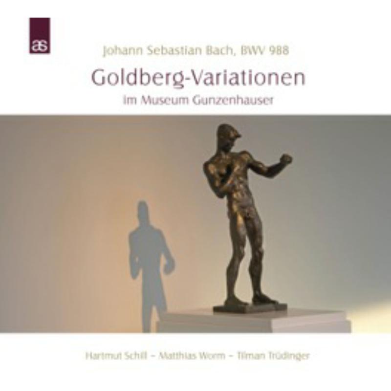 Hartmut Schill, Matthias Worm & Tilman Trudinger - Bach: Goldberg-Variationen im Museum Gunzenhauser - AS5078