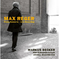 Markus Becker, NDR Radiophilharmonie, Joshua Weilerstein - Max Reger: Piano Concerto - AVI8553524