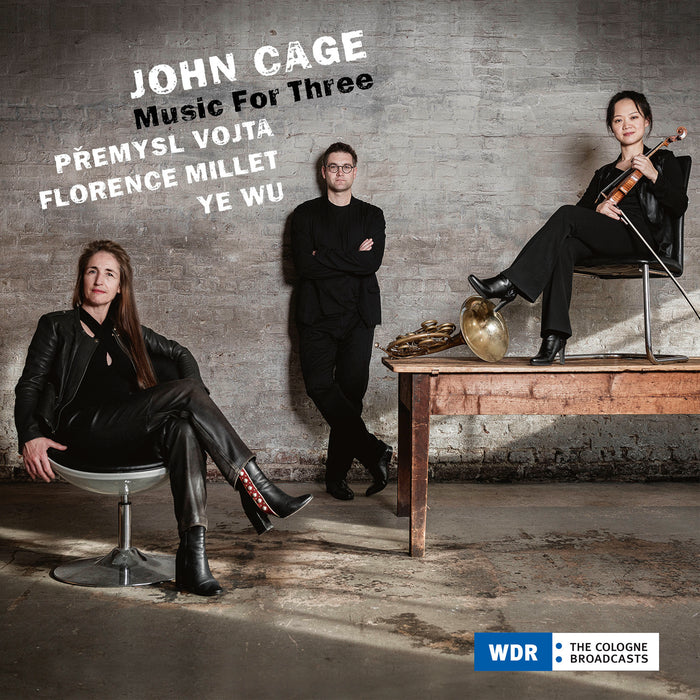 Premysl Vojta, Florence Millet, Ye Wu - John Cage: Music for Three - AVI8553532