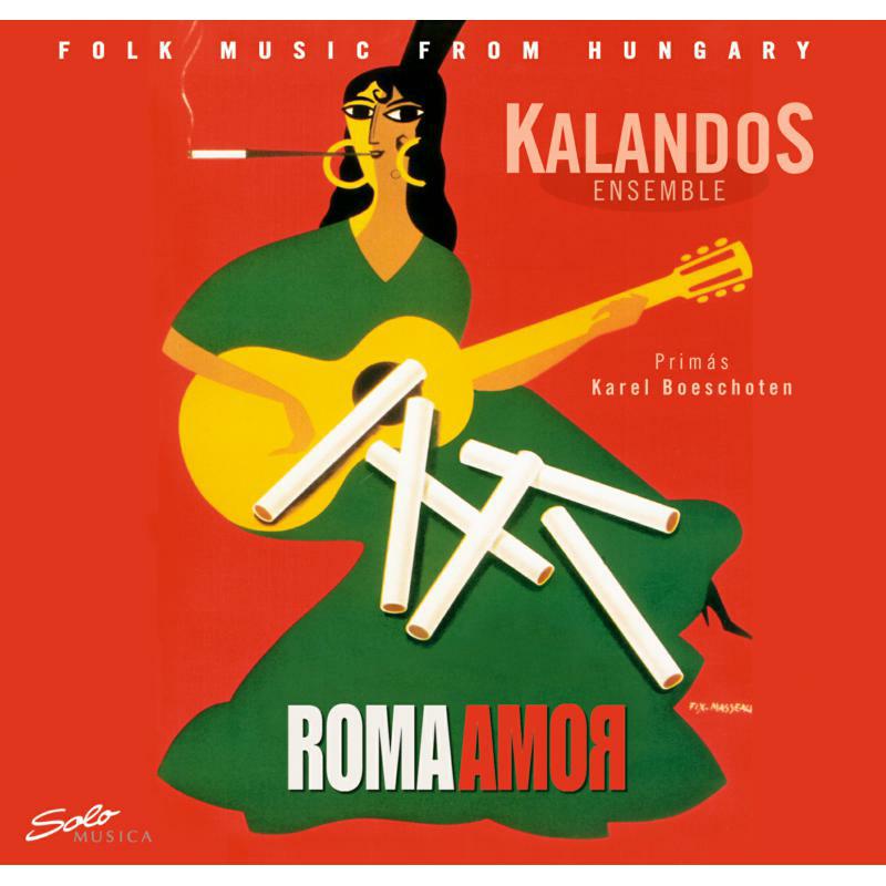 Boeschoten:Kalandos Ens - VARIOUS:ROMA AMOR - SM115