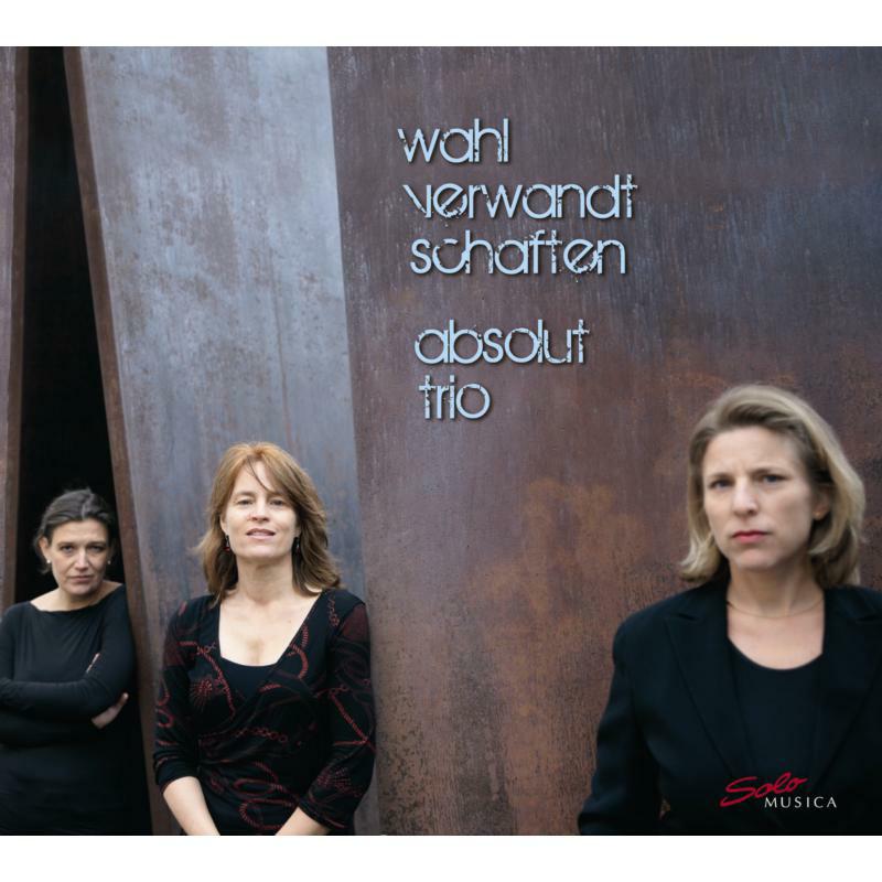 Absolut Trio - Wahlverwantschaften - SM180