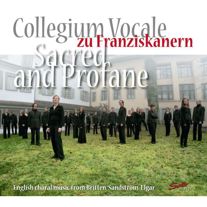 The Collegium Vocale - Elgar | Britten: Sacred And Profane - SM185