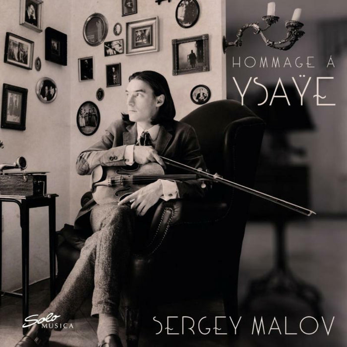 Sergey Malov - Hommage á Ysaÿe - SM275