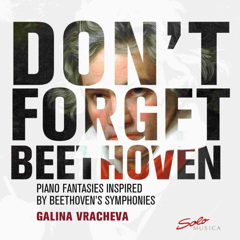 Galina Vracheva - Ludwig van Beethoven, Galina Vracheva: Don't Forget Beethoven - SM280
