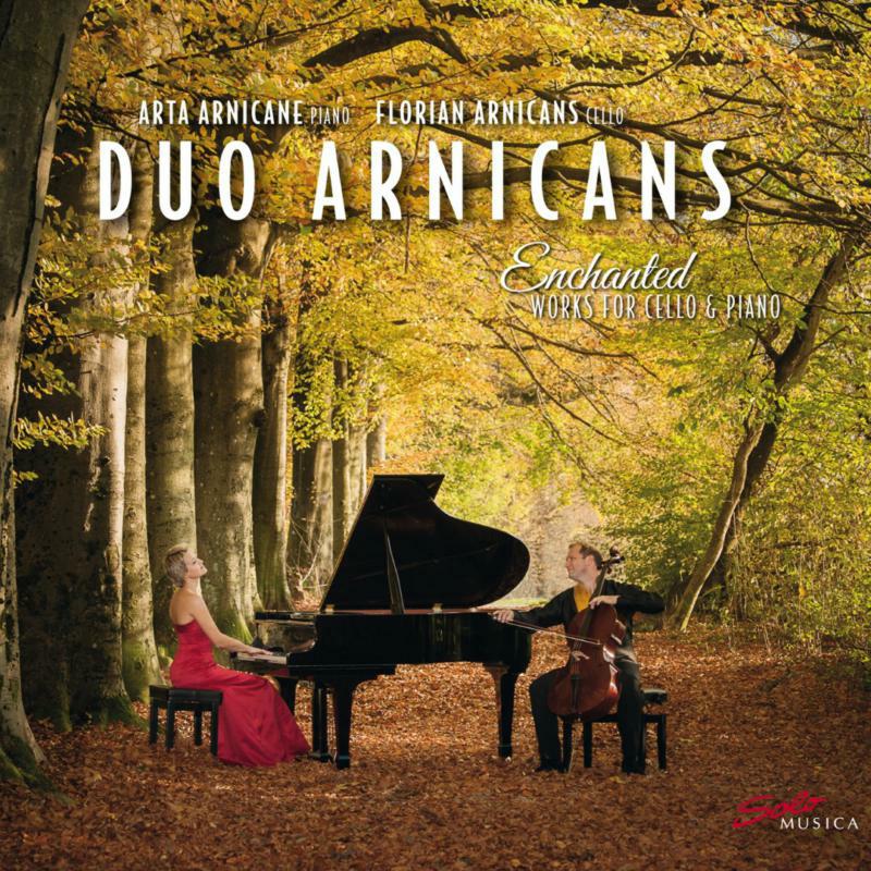 Duo Arnicans - Enchanted: Works for Cello & Piano - SM288