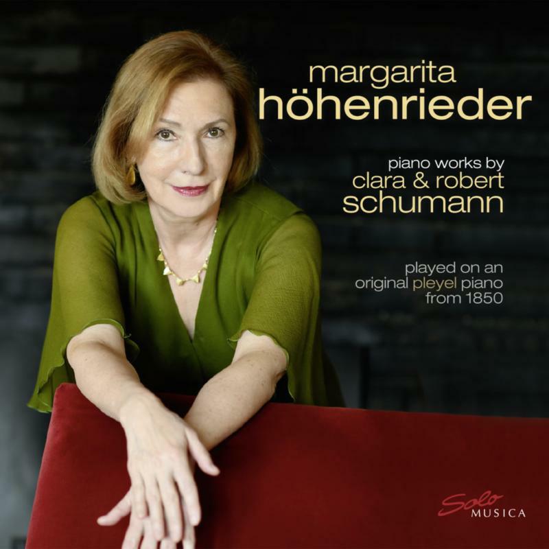 Margarita Hohenrieder - Margarita Höhenrieder: Piano Works by Clara & Robert Schumann - SM312