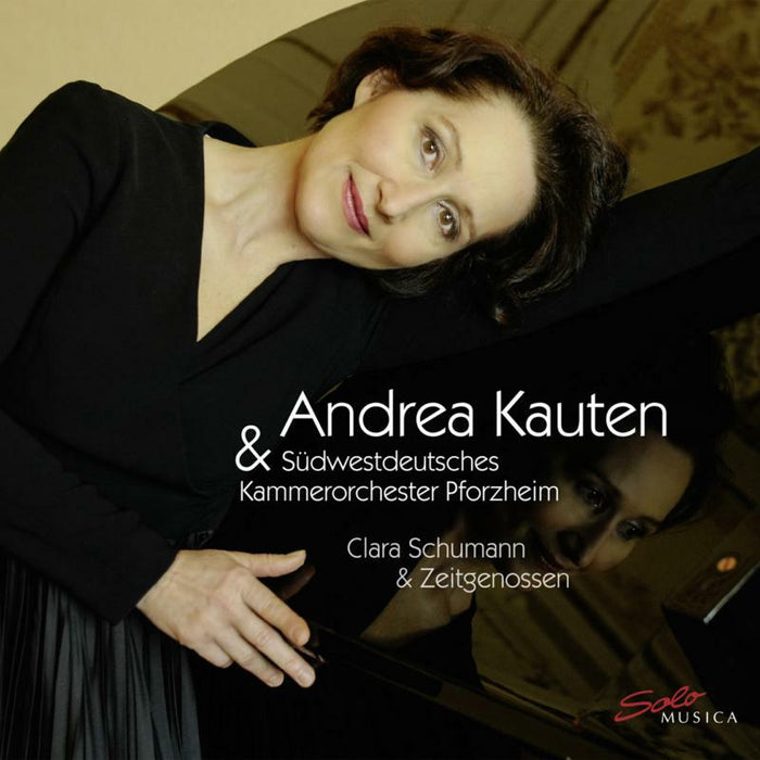 Andrea Kauten - Clara Schumann & Contemporaries - SM315