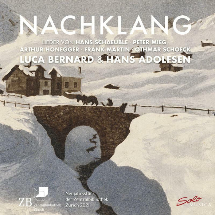 Bernard/Adolfsen - Nachklang: Works by Hans Schäuble, Peter Mieg, Arthur Honegger, Frank Martin and Oethmar Schoek - SM341