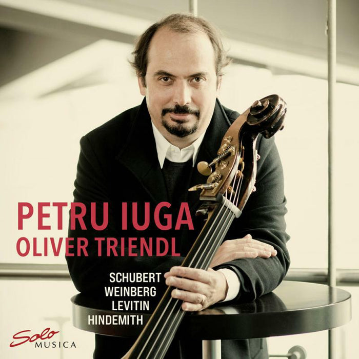 Iuga/Triendl - Franz Schubert, Mieczyslaw Weinberg, Yuri Levitin and Paul Hindemith: Sonatas for Solo Double Bass and Piano - SM342