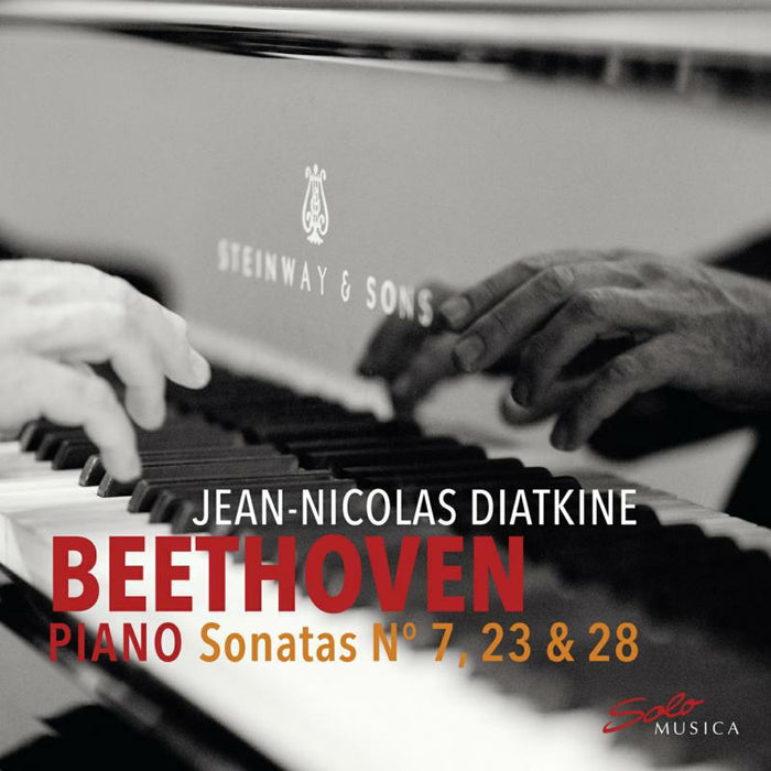 Diatkine - Ludwig van Beethoven: Piano Sonatas N? 7, 23 and 28 - SM344