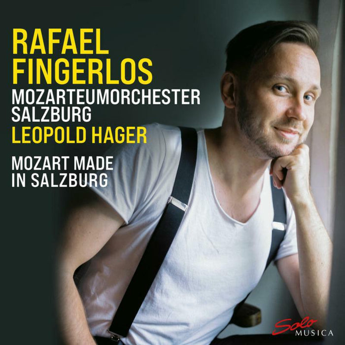 Rafael Fingerlos, Mozarteumorchester Salzburg, Leopold Hager - Wolfgang Amadeus Mozart: Made in Salzburg - SMLP408