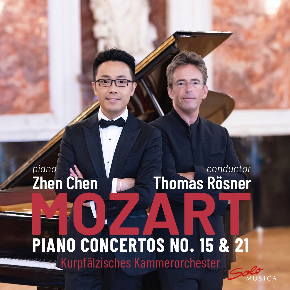 Zhen Chen; Kurpfalzisches Kammerorchester; Thomas Rosner - Wolfgang Amadeus Mozart: Piano Concertos No. 15 & 21 - SM458