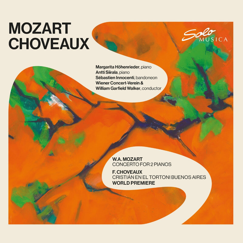 Margarita Hohenrieder; Antti Siirala; Sebastien Innocenti; Wiener Concert-Verein; William Garfield Walker - Wolfgang Amadeus Mozart: Concerto for two pianos; Choveaux: Cristian en el Tortoni Buenos Aires Tango Op. 261 - SM497