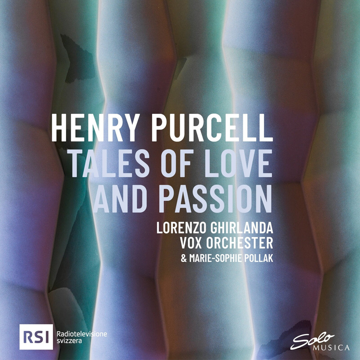 Marie-Sophie Pollak; Irena Josifoska; Pierfrancesco Pela; Vox Orchester; Lorenzo Ghirlanda - Henry Purcell: Tales of Love and Passion - SM559