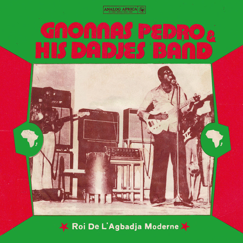 Gnonnas Pedro & His Dadjes Band - Roi De L'Agbadja Moderne 1974-1983 - AALP100