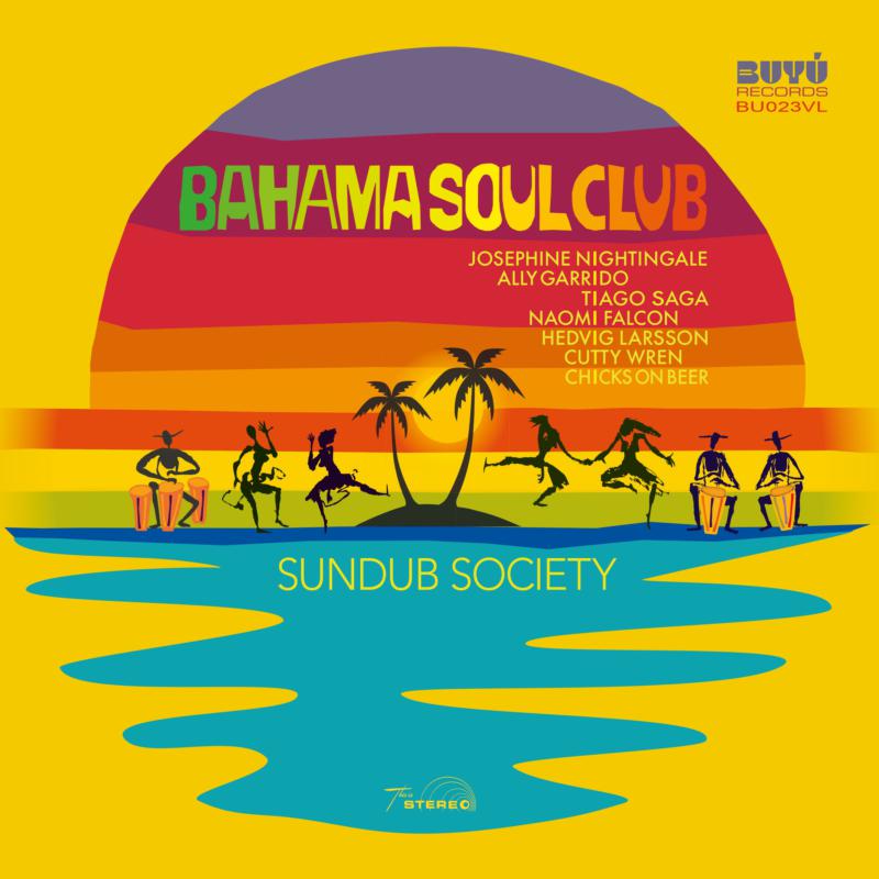 Bahama Soul Club - Sundub Society - BU024CD