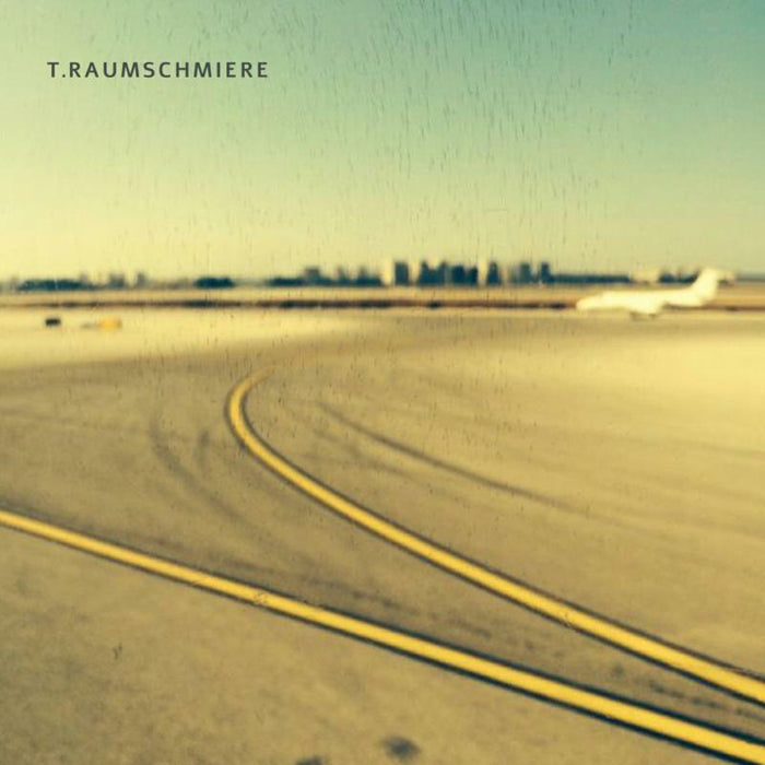 T. Raumschmiere - T.Raumschmiere - ALB007CD