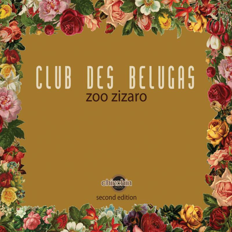 Club Des Belugas - Zoo Zizaro - 2nd Edition - AC2049A