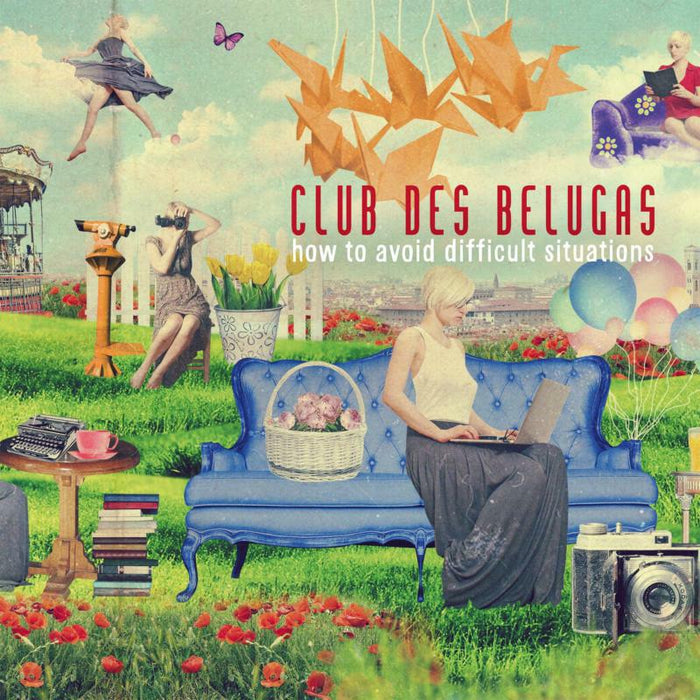 Club Des Belugas - How To Avoid Difficult Situations - GLJ033