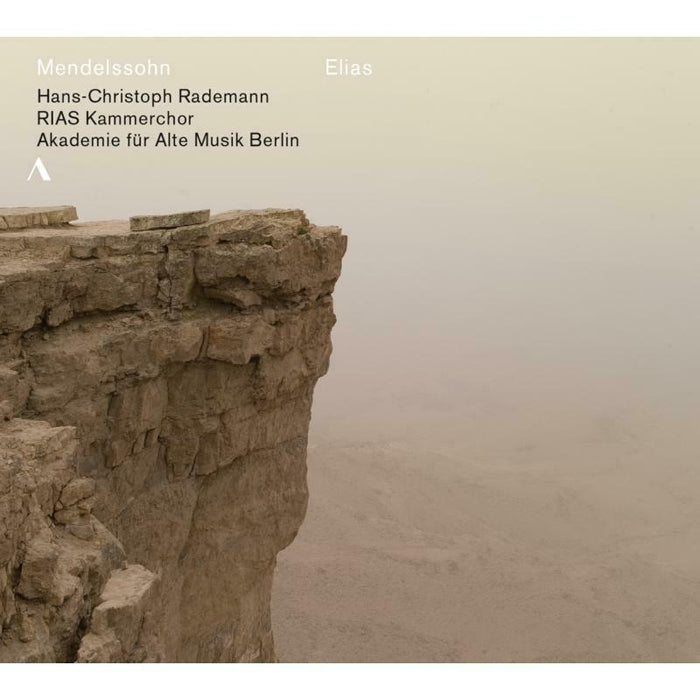 Rademann/Rias Kammerchor - Mendelssohn: Elias - ACC30356