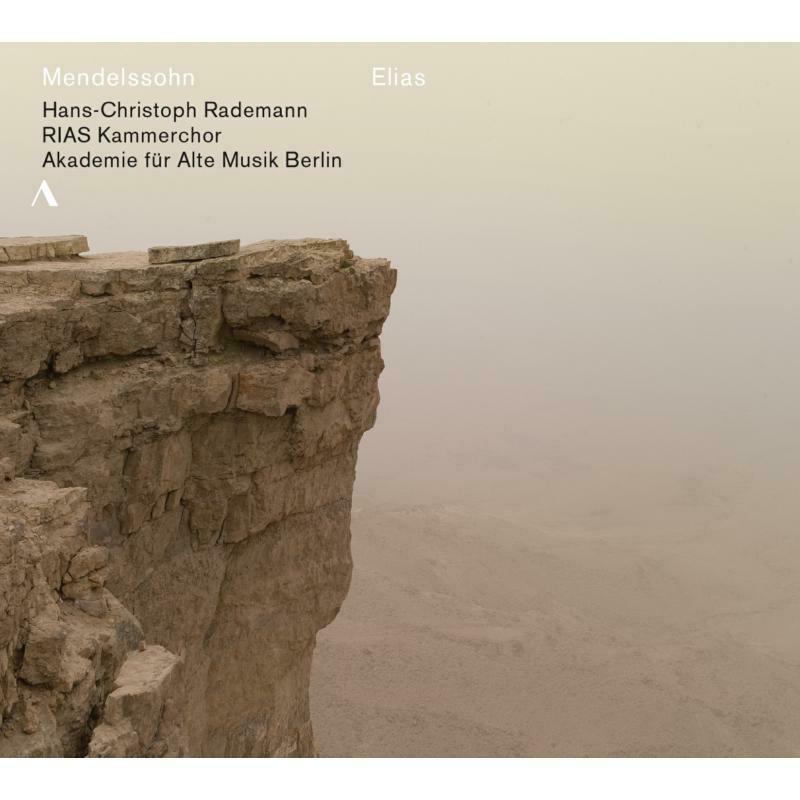 Rademann/Rias Kammerchor - Mendelssohn: Elias - ACC30356